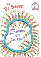 Oh, the Thinks You Can Think! (Hardcover)