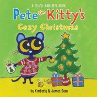 Pete the Kitty's Cozy Christmas Touch & Feel Board Book (Board Book)