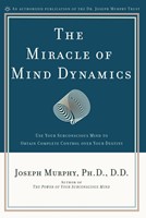 The Miracle of Mind Dynamics (Paperback)