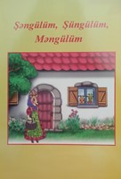 Şəngülüm, Şüngülüm, Məngülüm (Paperback)