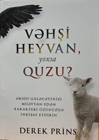 Vəhşi heyvan, yoxsa Quzu? (Paperback)