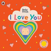 I Love You (Board Book)