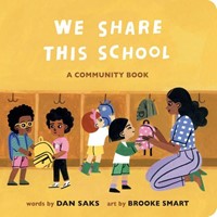 We Share This School (Board Book)