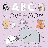 ABCs of Love for Mom (Board Book)