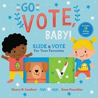 Go Vote, Baby! (Board Book)