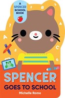 Spencer Goes to School (Board Book)