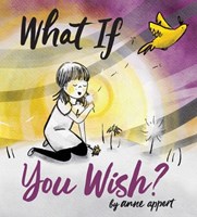 What If You Wish? (Hardcover)