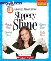 Amazing Makerspace Slippery Slime (Hardcover)
