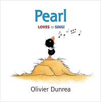 Pearl Loves to Sing! (Hardcover)