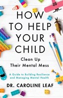 How to Help Your Child Clean Up Their Me