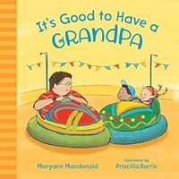 It's Good to Have a Grandpa (Hardcover)