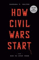 How Civil Wars Start and How to Stop The (Hardcover)