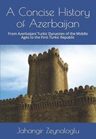 Concise History of Azerbaijan (Paperback)