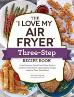 The 'I Love My Air Fryer' Three-Step Rec (Paperback)