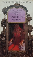 The Chronicles of Narnia The Magicians Nephew (Paperback)