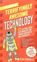 The Book of Terrifyingly Awesome Technol