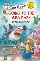 Going to the Sea Park (My First I Can Read) (Paperback)