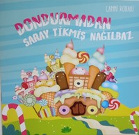 Dondurmadan saray tikmiş nağılbaz (yumşaq cildli) (Paperback)