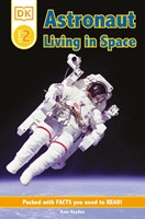 Astronaut: Living in Space (Paperback)