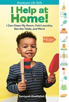 I Help at Home! I Can Clean My Room, Fold Laundry, Set the Table, and More (Hardcover)