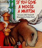 If You Give a Moose a Muffin (Paperback)
