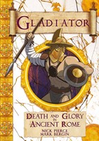 Gladiator Death and Glory in Ancient Rome (Paperback)