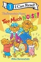 Too Much Noise! (The Berenstain Bears, I (Hardcover)