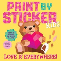 Love Is Everywhere! Create 10 Pictures One Sticker at a Time! Includes Glitter Stickers (Paperback)