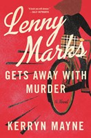 Lenny Marks Gets Away with Murder A Novel (Hardcover)