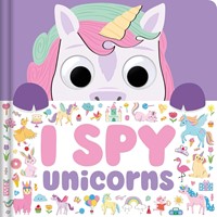 I Spy Unicorns Spot Tons of Hidden Objects with Wobbly Eyes on Each Page (Board Book)
