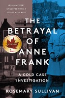 The Betrayal of Anne Frank A Cold Case Investigation (Paperback)