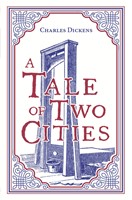A Tale of Two Cities, Charles Dickens Classic Novel, , Ribbon Page Marker, Perfect for Gifting (Paperback)