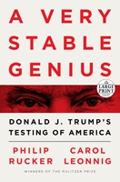 A Very Stable Genius Donald J. Trump's Testing of America (Paperback)