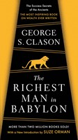 The Richest Man in Babylon The Success Secrets of the Ancients--the Most Inspiring Book on Wealth Ever Written (Paperback)