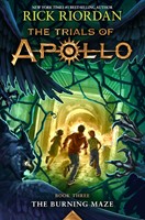 Burning Maze, The-Trials of Apollo, The Book Three (Paperback)