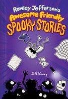 Rowley Jefferson's Awesome Friendly Spooky Stories: From the Creator of Diary of a Wimpy Kid (The Awesome Friendly Kid Series) (Paperback)