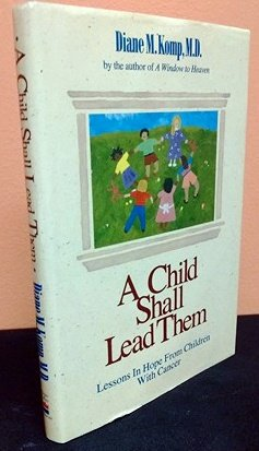 Child Shall Lead Them, A