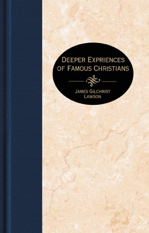 Deeper Experiences of Famous Christians