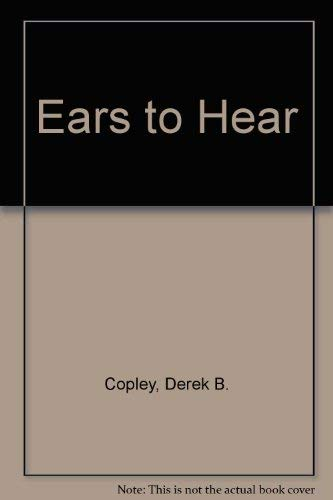 Ears to Hear - Listening to God and Others