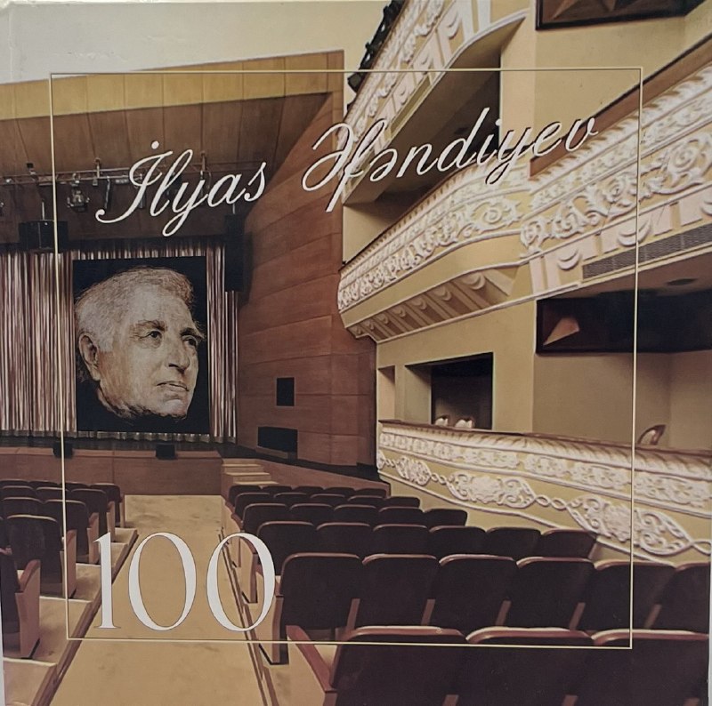 Ilyas Əfəndiyev 100