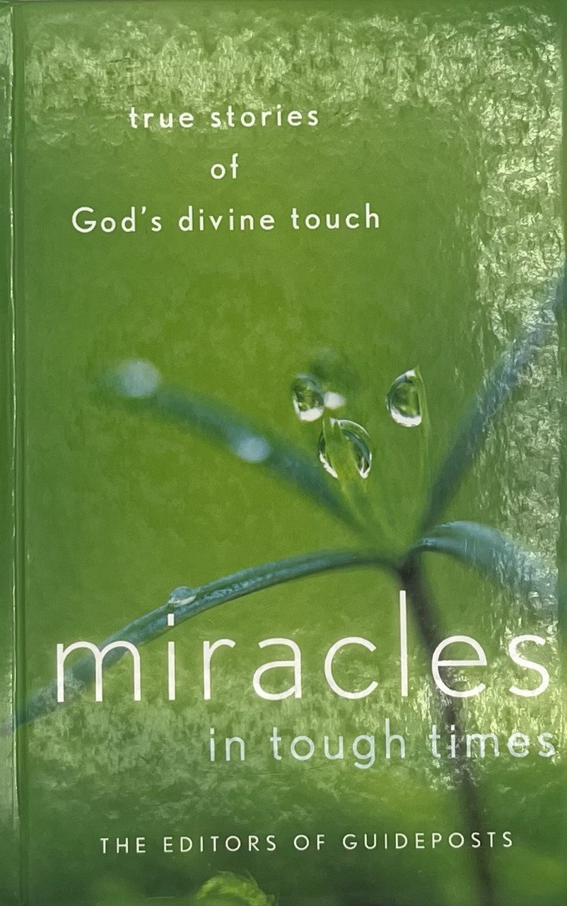 Miracles In Tough Times