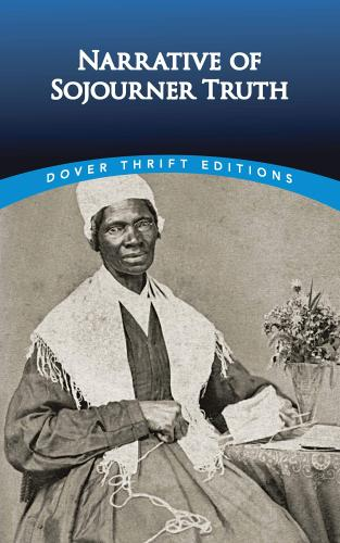 Narrative of Sojourner Truth, The