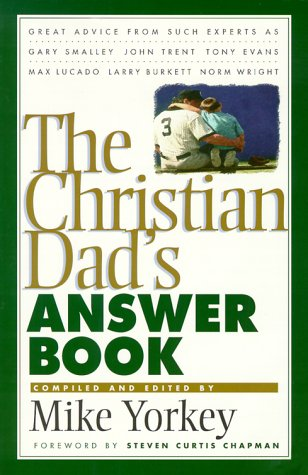 Christian Dad's Answer Book, The