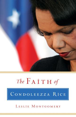 Faith of Condoleezza Rice, The