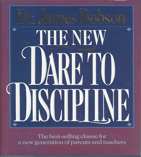 New Dare to Discipline, The