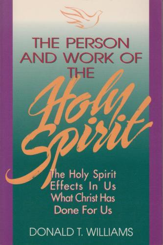 Person and Work of the Holy Spirit, The
