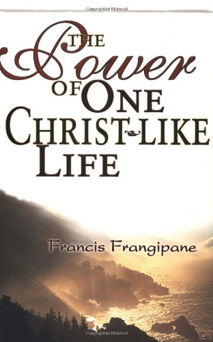 Power of One Christ Like Life, The
