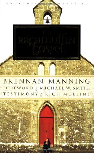 Ragamuffin Gospel, The