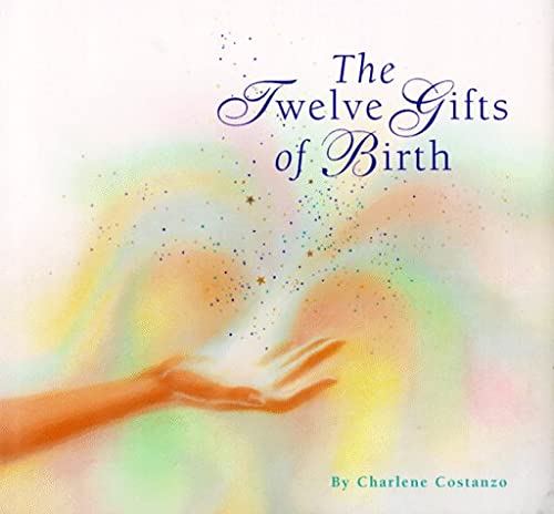 Twelve Gifts of Birth, The