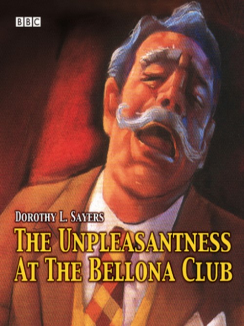 Unpleasantness at the Bellona Club, The